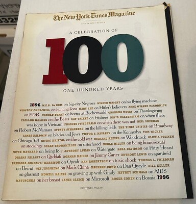 NEW YORK TIMES MAGAZINE Celebration Of 100 Years' Edition. 04/14/96.  GOOD.