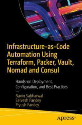 Infrastructure-as-code Automation Using Terraform, Packer, Vault, Nomad and C...