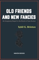 Sybil Brinton G. | Old Friends And New Fancies | Taschenbuch | Englisch (2021)