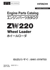 Hitachi ZW220 ISUZU 6HK1-XYWT03 Engine Loader Parts Catalog Manual SN 005101-up