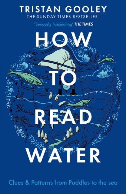How To Read Water by Tristan Gooley (Paperback Book)