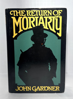 SHERLOCKIANA | 1st Ed HC DJ | The Return of Moriarty by John Gardner