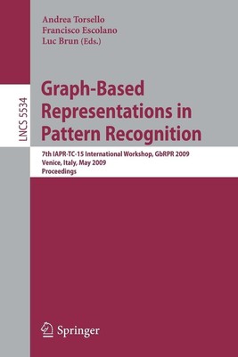 Graph-Based Representations in Pattern Recognition: 7th IAPR-TC-15 International