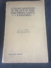Literary Associates of City of York Some Shrines Haunts & Memories Illustrated