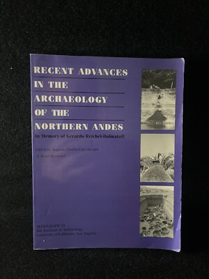 Recent Advances in the Archaeology of the Northern Andes: Studies - GOOD
