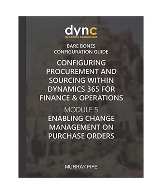 Configuring Procurement and Sourcing within Dynamics 365 for Finance & Operation