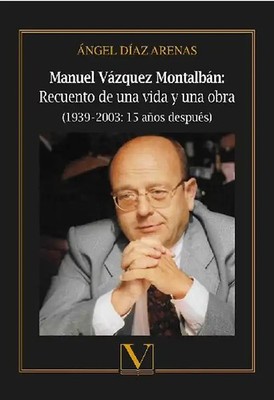 Manuel Vázquez Montalbán : recuento de una vida y una obra, 1939?-?2003 : 15 año