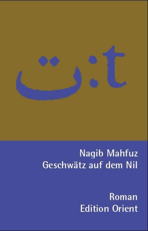 Thumbnail - Nagi Naguib (u. A.) | Geschwätz Auf Dem Nil | Taschenbuch | Deutsch