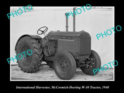 OLD HISTORIC PHOTO OF INTERNATIONAL HARVESTER McCORMICK DEERING TRACTOR W30 1941