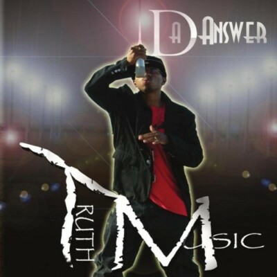 Da Answer - Truth Music