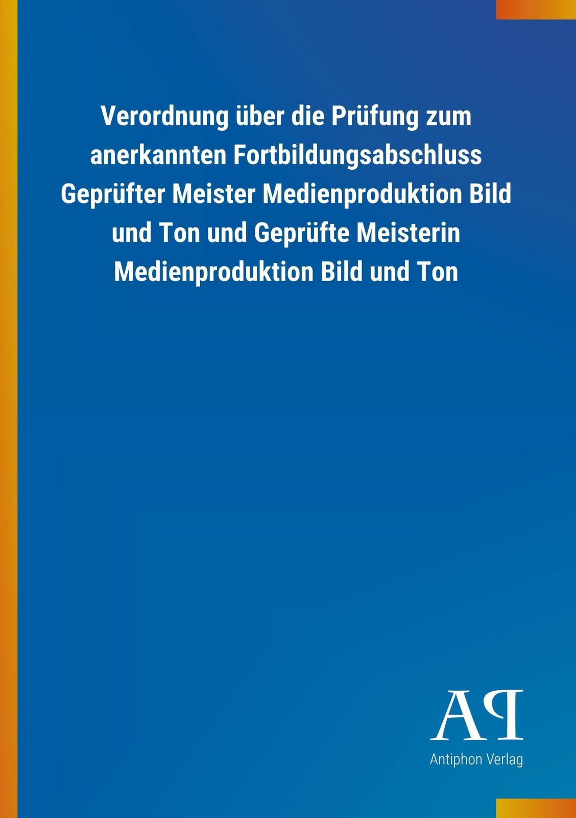 Thumbnail - Antiphon Verlag | Verordnung Über Die Prüfung Zum Anerkannten...
