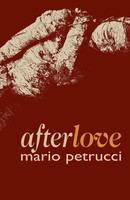 Mario Petrucci | Afterlove | Taschenbuch | Englisch (2023) | Cinnamon Press
