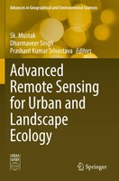 Advanced Remote Sensing For Urban and Landscape Ecology Sk. Mustak (U. A.) Buch