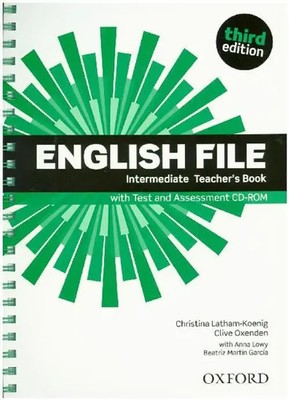 English File third edition: Intermediate: Teacher's Book with Test and...