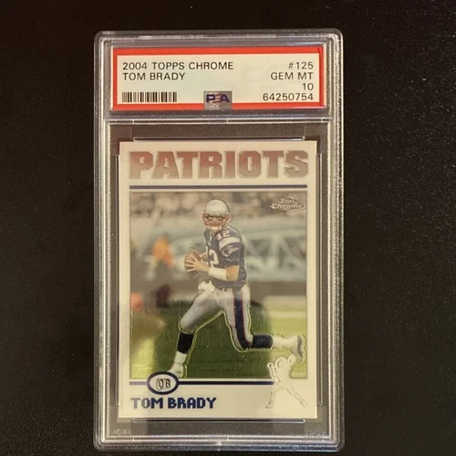 Topps 2004 Chrome Tom Brady #125 New England Patriots PSA 10 Base Football
