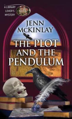 The Plot and the Pendulum: A Library Lover's Mystery (Center Point Premier Myst