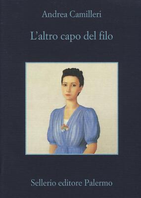 L'ALTRO CAPO DEL FILO di Camilleri (Montalbano) -CONSEGNA RAPIDA-