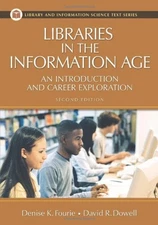 Libraries in the Information Age: An Introduction and Career Exploration (Libra,