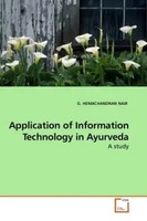 G. H. Nair | Application Of Information Technology In Ayurveda | Taschenbuch