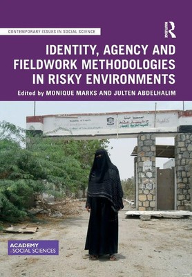 Identity, Agency and Fieldwork Methodologies in Risky Environments Marks (u. a.)