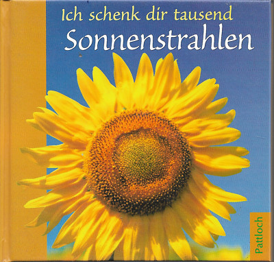 Ich schenk dir tausend Sonnenstrahlen ~ Inka Heinemann Liebe + Glück