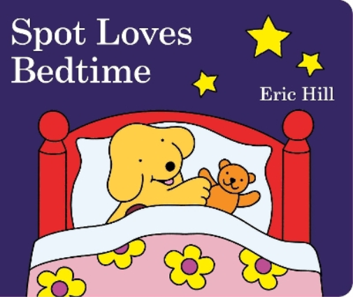 Eric Hill Spot Loves Bedtime (Libro di cartone) Spot