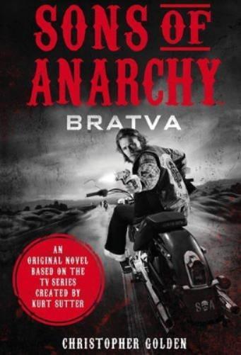 Christopher Golden Kurt Sutter Sons of Anarchy - Bratva (Tascabile)