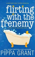 Pippa Grant | Flirting With The Frenemy | Buch | Englisch (2024)