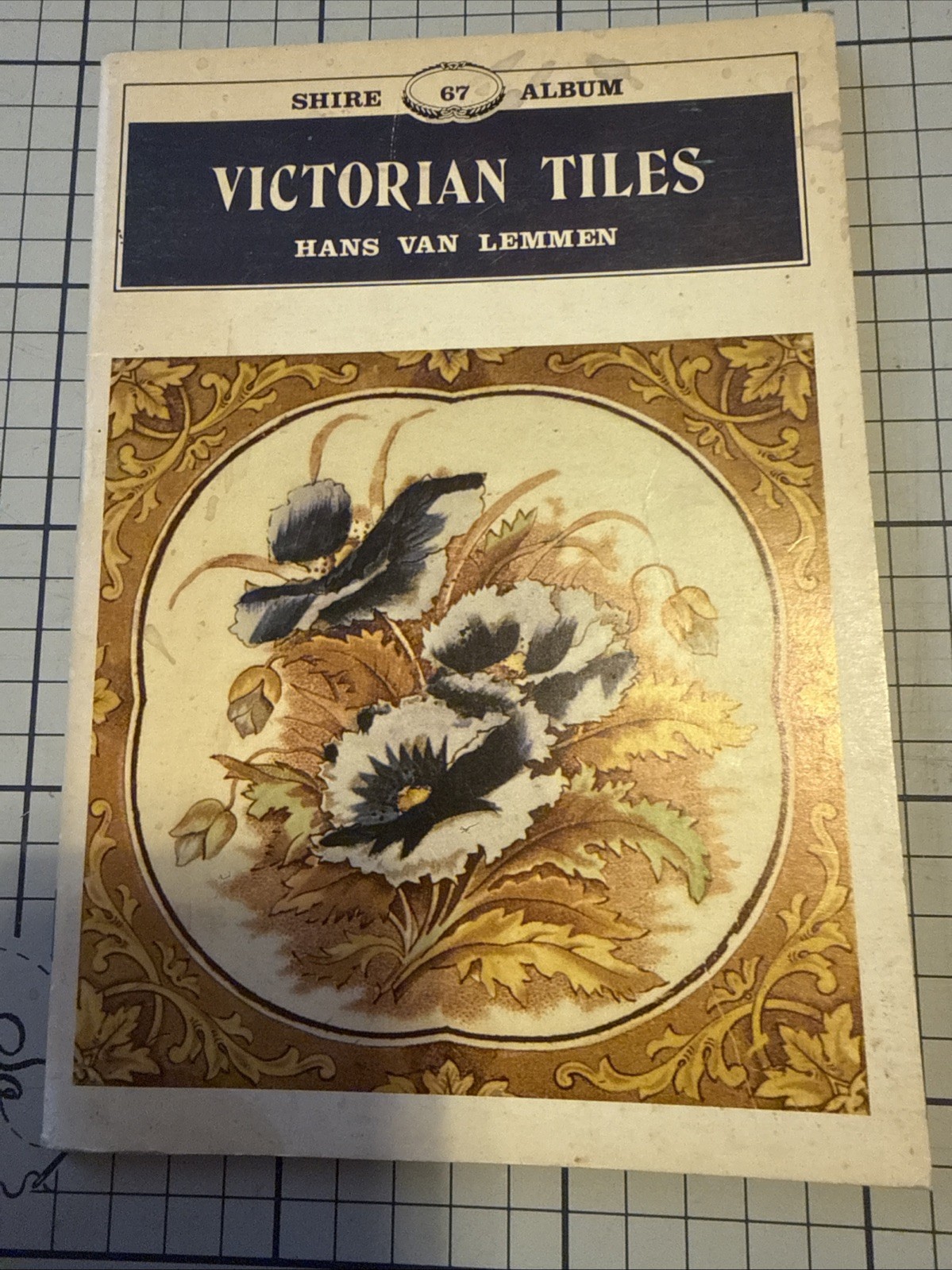 Victorian Tiles Shire album 67 Lemmen Hans van Lemmen Good Book Illustrated Used