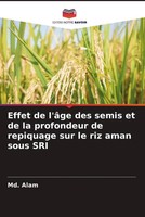 Md. Alam | Effet De L'âGe Des Semis Et De La Profondeur De Repiquage Sur Le...