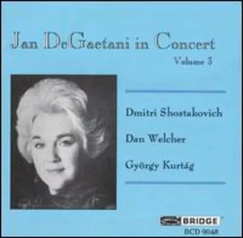 SHOSTAKOVICH / WELCHER / DEGAETANI - DEGAETANI IN CONCERT 3 NEW CD - Picture 1 of 1