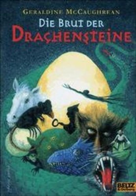 The Breed of the Dragon Stones McCaughrean, Geraldine, Ute Martens and Klaus Weimann