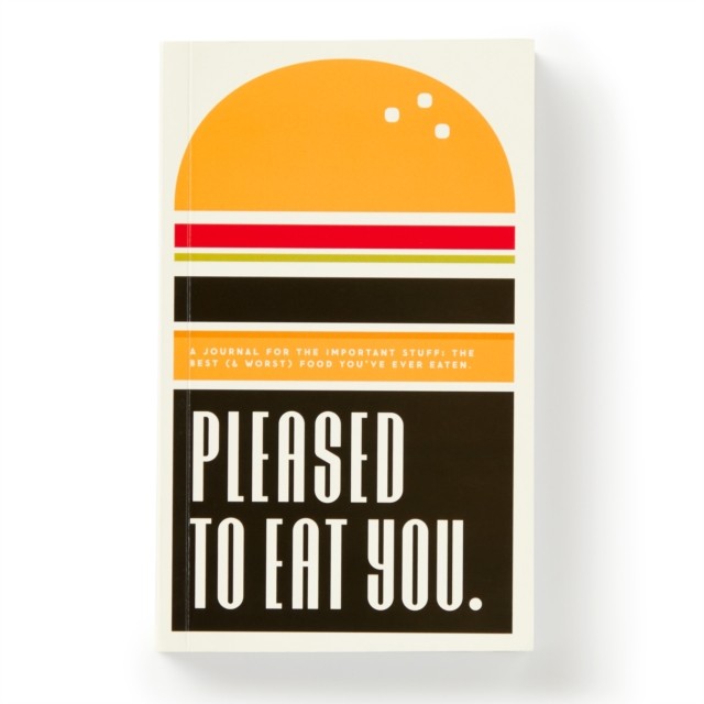 Pleased To Eat You by Brass Brass Monkey (Diary or journal)
