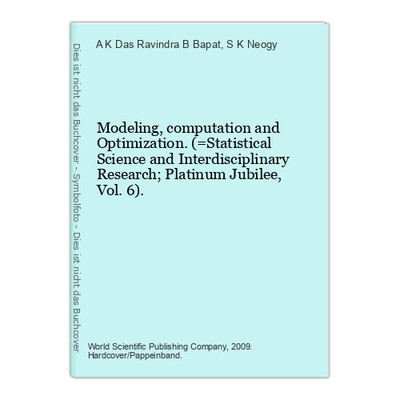 Modeling, computation and Optimization. (=Statistical Science and Interdisciplin