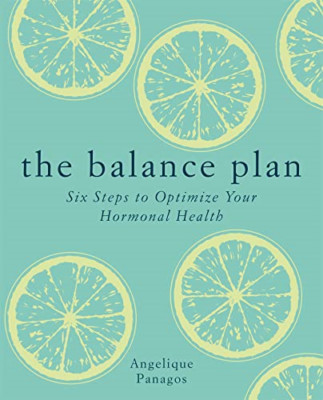 Der Balance-Plan: Sechs Schritte zur Optimierung Ihres hormonellen H - Taschenbuch / Softback N