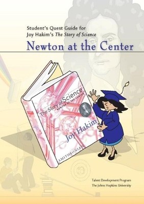 Student's Quest Guide: Newton at the Center by Johns Hopkins University (English