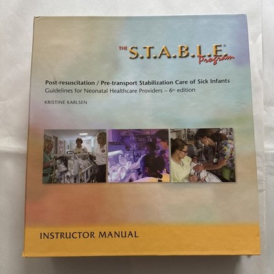 The S.T.A.B.L.E. Program, Instructor Manual