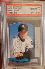 2000 Bowman Draft Mark Buehrle #69 Rookie RC Chicago White Sox PSA 10 💎 GEM 🔥