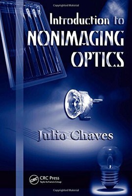 Introduction to Nonimaging Optics (Optical Science and Buch CRC Press Inc