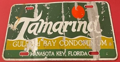 Vintage Tamarind Booster License Plate Gulf & Bay Condos Orange Manasota Key FL