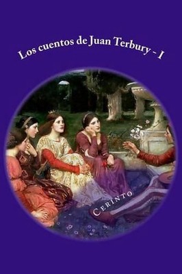 Los cuentos de Juan Terbury - I by Cerinto (Spanish) Paperback Book