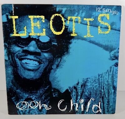 LEOTIS  Ooh Child 12''