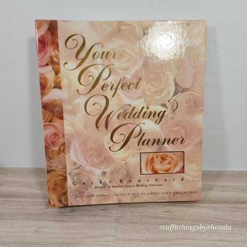 Your Perfect Wedding Planner Cathy Bouchard Floral 3-Ring Binder Organizer Forms