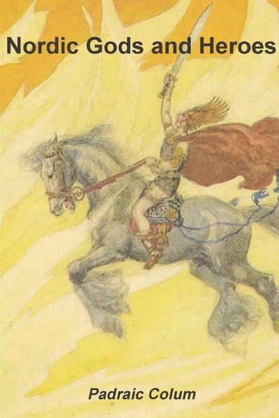 Nordic Gods And Heroes | Padraic Colum | Taschenbuch | Englisch | 2021-image