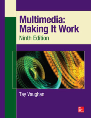 Multimedia: Making It Work, Ninth Edition (Osborne Reserved) - VERY GOOD