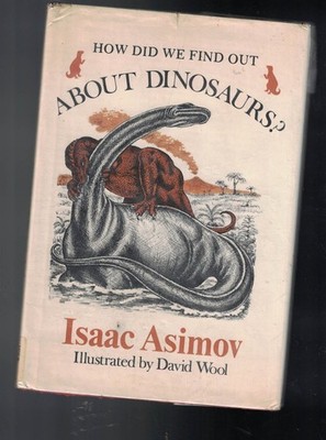 How Did We Find Out About Dinosaurs?