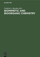 Biomimetic And Bioorganic Chemistry Friedrich L. Boschke