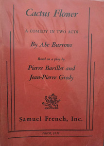 CACTUS FLOWER by Abe Burrows Samuel French Acting Script