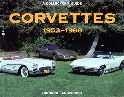 Corvettes 1953-1988: A Collector's Guide