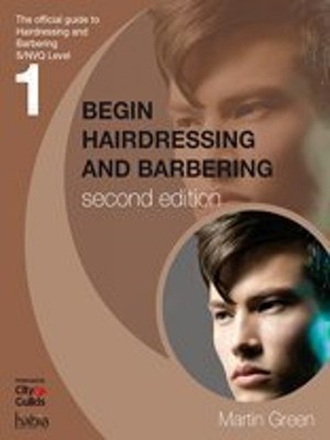 Begin Hairdressing and Barbering Paperback Martin Green